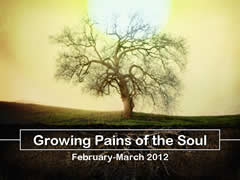 GROWING PAINS OF THE SOUL
A February-March Sermon Series
(Sundays @ 10)
Hillcrest Baptist Church
www.HillcrestAustin.org