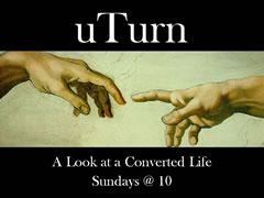 U-TURN
A LOOK AT A CONVERTED LIFE<br>
Sundays at 10am.
Find out more at 
www.HillcrestAustin.org